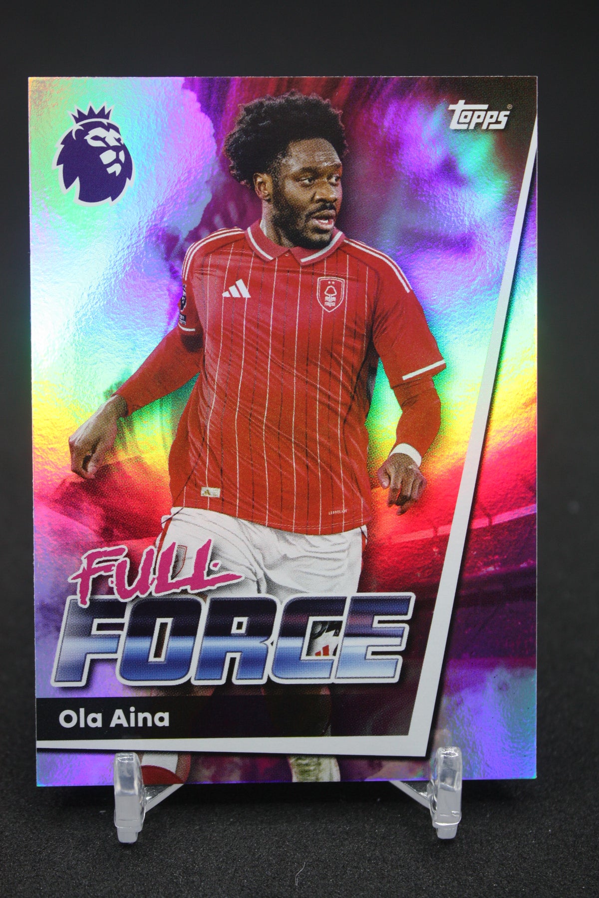 2025/26 Ola Aina Nottingham Forest Full Force #251