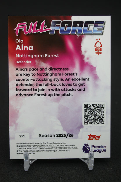2025/26 Ola Aina Nottingham Forest Full Force #251