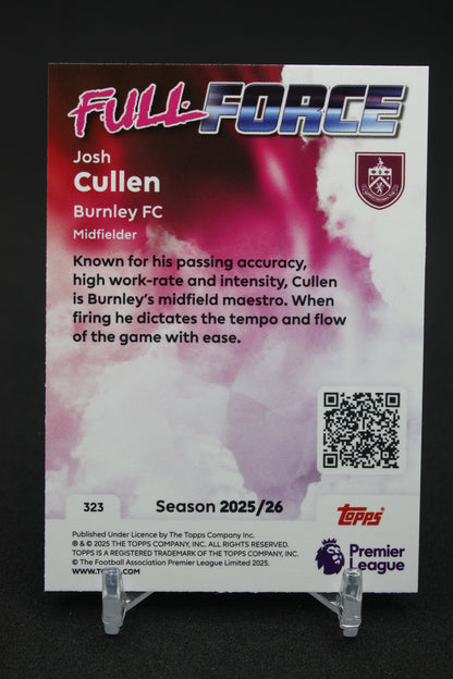 2025/26 Josh Cullen Burnley Full Force #323